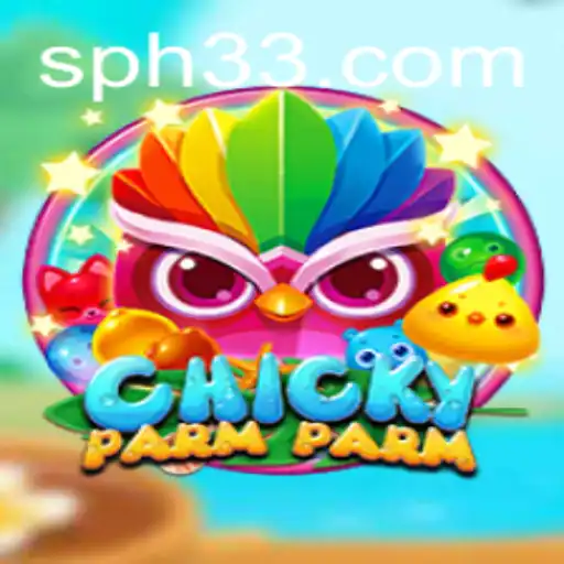 Explore the Exciting World of ChickyParmParm: A New Gaming Sensation