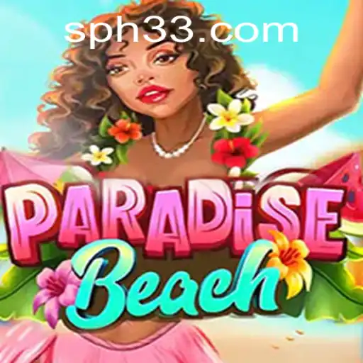 ParadiseBeach: Dive into a New World of Gaming