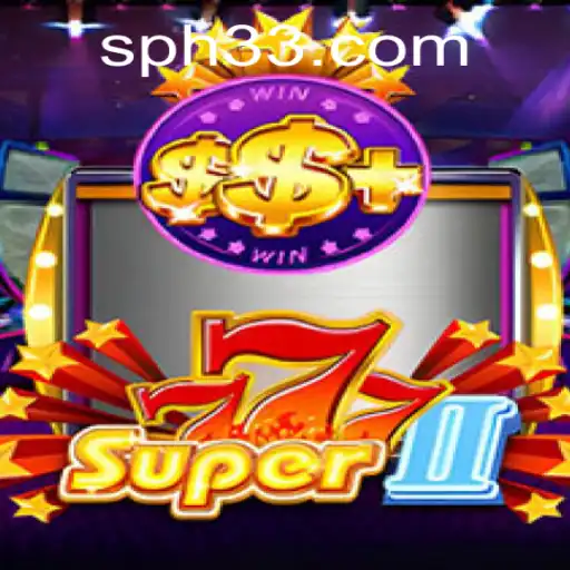 Unveil the Thrills of Super777II: A Deep Dive into Gameplay and Strategy